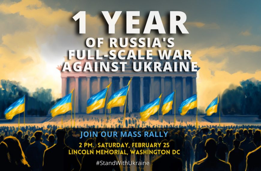 Washington DC Marks 1 Year of Full-Scale Russian Invasion of Ukraine