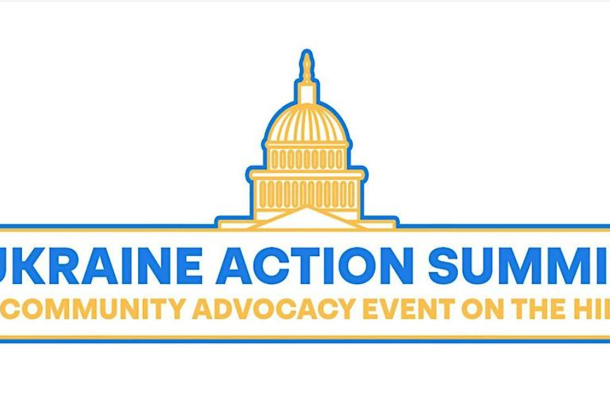 Ukraine Action Summit: A Community Advocacy Event on the Hill